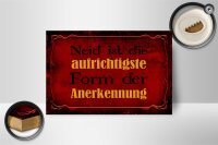 Holzschild Spruch 18x12cm Neid ist Form der Anerkennung