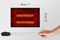 Holzschild Spruch 18x12cm Neid ist Form der Anerkennung