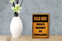 Holzschild Hinweis 12x18cm Dead end private property no