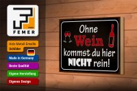 Holzschild Spruch 18x12cm Ohne Wein kommst du nicht rein