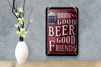 Blechschild Alkohol 12x18 cm Drink good beer with good Friends Deko Schild