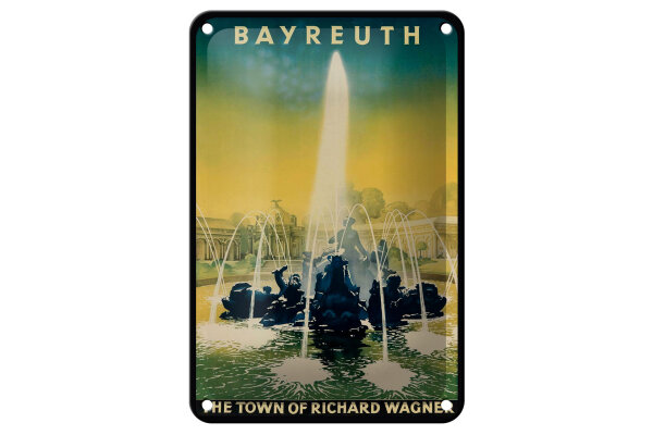 Blechschild Reise 12x18 cm Bayreuth the town of Richard Wagner Deko Schild