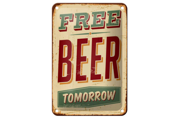 Blechschild Alkohol 12x18 cm free beer tomorrow Deko Schild