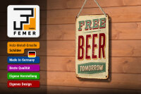 Blechschild Alkohol 12x18 cm free beer tomorrow Deko Schild