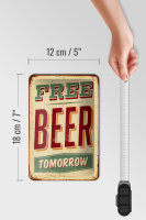 Blechschild Alkohol 12x18 cm free beer tomorrow Deko Schild