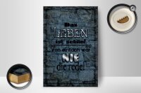 Holzschild Spruch 12x18cm Leben schön einfach war nie Rede