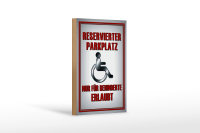 Holzschild Paken 12x18cm Parkplatz nur für Behinderte