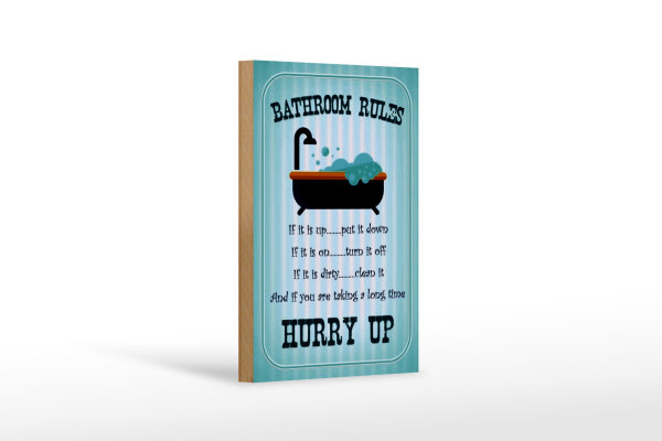 Holzschild Spruch 12x18cm Bathroom Rules if it is up put