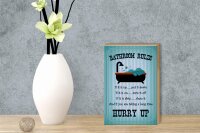 Holzschild Spruch 12x18cm Bathroom Rules if it is up put