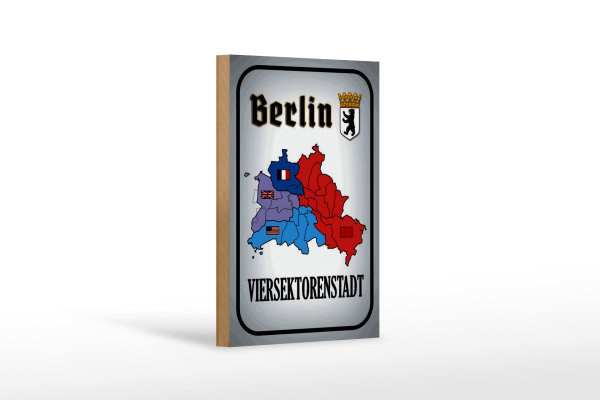 Holzschild Spruch 12x18cm Berlin Viersektorenstadt