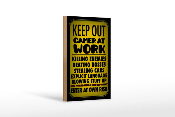 Holzschild Spruch 12x18cm Keep out gamer at work enter