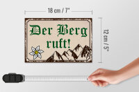 Holzschild Spruch 18x12cm Der Berg ruft Wanddeko