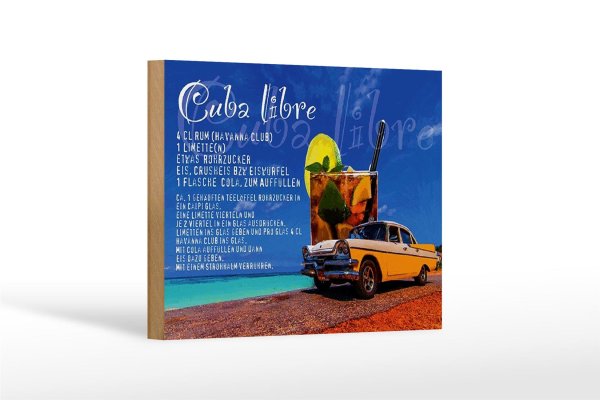 Holzschild Spruch 18x12cm Cuba Libre Rezept Rum Alkohol