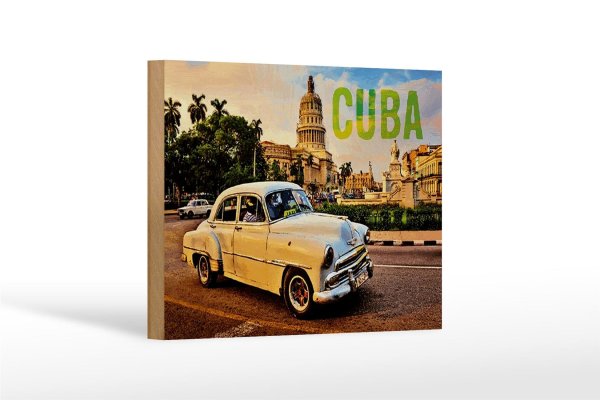 Holzschild Spruch 18x12cm Cuba Auto weisser Oldtimer