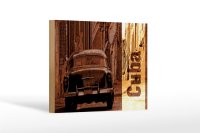 Holzschild Spruch 18x12cm Cuba Auto Oldtimer Retro