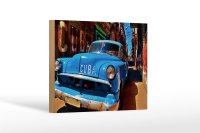 Holzschild Spruch 18x12cm Cuba Auto blauer Oldtimer