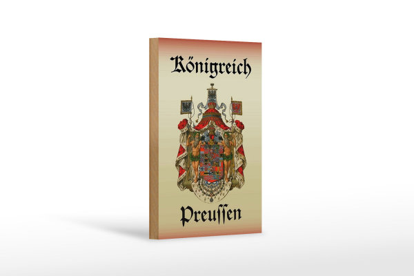 Holzschild Spruch 12x18cm Königreich Preussen