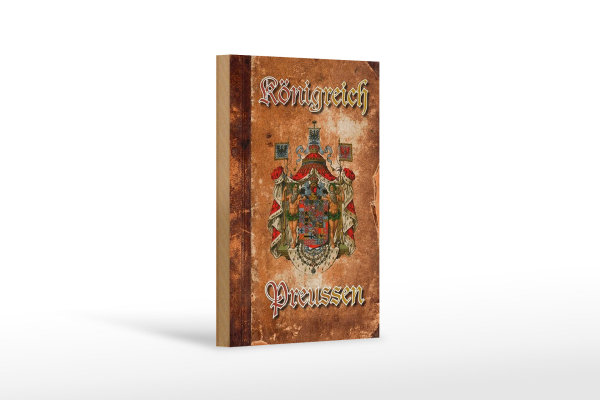 Holzschild Spruch 12x18cm Königreich Preussen Wappen