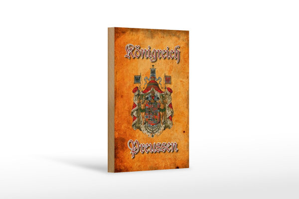 Holzschild Spruch 12x18cm Königreich Preussen Wappen Wanddeko