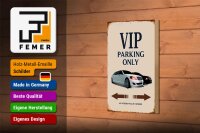 Holzschild Spruch 12x18cm VIP Parking only all others will