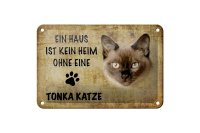 Blechschild Spruch 18x12cm Tonka Katze ohne kein Heim