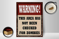 Holzschild Spruch 30x40 cm Warning this area has not been checked for Zombies
