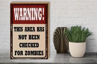 Holzschild Spruch 30x40 cm Warning this area has not been checked for Zombies