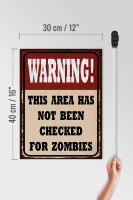 Holzschild Spruch 30x40 cm Warning this area has not been checked for Zombies