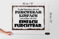 Holzschild Spruch 30x40 cm Menschen furchtbar einfach und einfach furchtbar