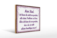 Holzschild Spruch 30x40 cm Mein Kind ich kann dir nicht versprechen Deko Schild