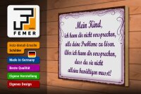 Holzschild Spruch 30x40 cm Mein Kind ich kann dir nicht versprechen Deko Schild