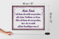 Holzschild Spruch 30x40 cm Mein Kind ich kann dir nicht versprechen Deko Schild
