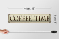 Blechschild Hinweis 46x10 cm Coffee time beige Deko Schild
