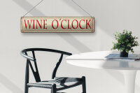 Blechschild Hinweis 46x10 cm Wine o´clock beige Deko Schild