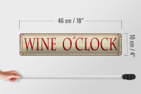 Blechschild Hinweis 46x10 cm Wine o´clock beige Deko Schild