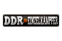 Blechschild Hinweis 46x10 cm DDR Einzelkämpfer Deko...
