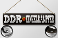 Blechschild Hinweis 46x10 cm DDR Einzelkämpfer Deko...