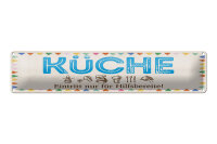 Blechschild Hinweis 46x10 cm Küche Eintritt nur...