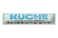 Blechschild Hinweis 46x10 cm Küche Eintritt nur...