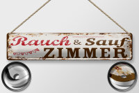 Blechschild Hinweis 46x10 cm Rauch und Sauf Zimmer Deko...
