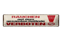 Blechschild Hinweis 46x10 cm Rauchen auf dem gesamten...