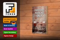 Holzschild Spruch 12x18cm Fahrrad parking only all others