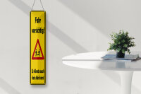 Blechschild Hinweis 46x10 cm Fahr Vorsichtig Es könnte dein Kind sein Schild
