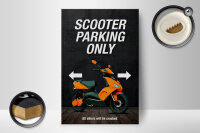 Holzschild Spruch 12x18cm Scooter parking only all others