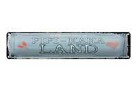 Blechschild Spruch 46x10 cm Willkommen in Pipi Kaka Land setzen und entspannen
