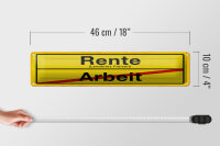 Blechschild Hinweis 46x10 cm Rente Landkreis Freizeit Arbeit Ortsschild