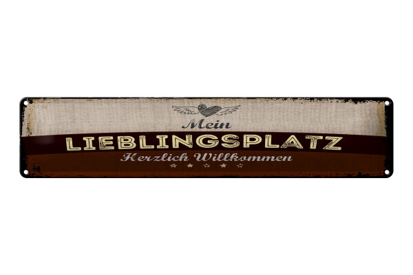 Blechschild Hinweis 46x10 cm Mein Lieblingsplatz Herzlich Willkommen Deko Schild