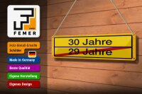Blechschild Hinweis 46x10 cm 30 Jahre 29 Jahre gelbes Ortsschild