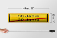 Blechschild Hinweis 46x10 cm 30 Jahre 29 Jahre gelbes Ortsschild
