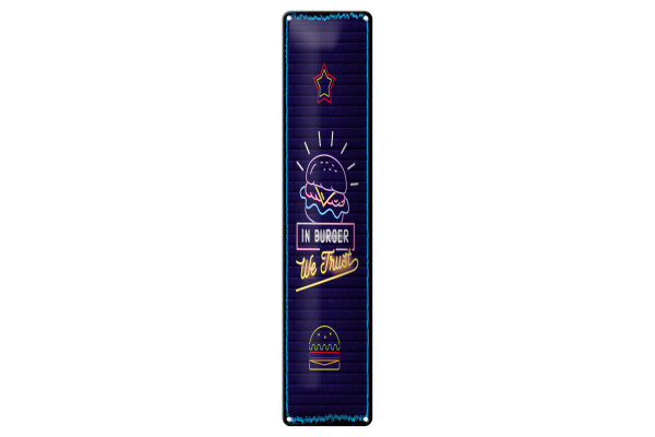 Blechschild Spruch 46x10 cm In Burger we trust Deko Schild